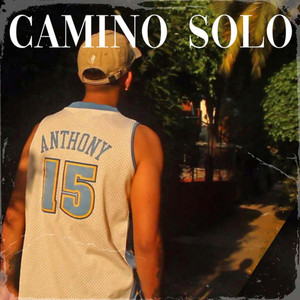 Camino Solo (Explicit)