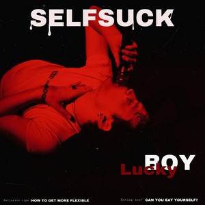 Selfsuck (Explicit)