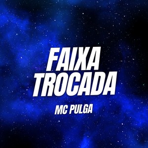 Faixa Trocada