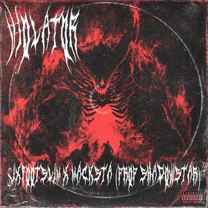 Violator (Prod Shadowstar) (feat. Macksta) [Explicit]