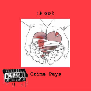 Crime Pays (feat. Kap J) [Explicit]