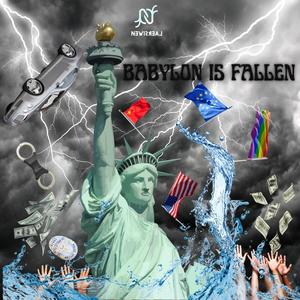 BABYLON IS FALLEN (Explicit)