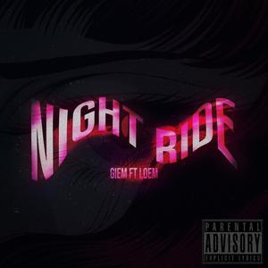 NIGHT RIDE (feat. Loem)