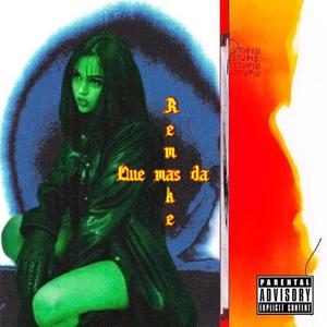 Que Mas Da (feat. Qba Mc) (Explicit)