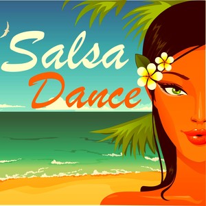 Salsa Dance - Cuban Music for Latin Party & Dancing All Night