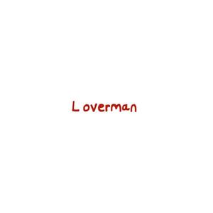 Loverman