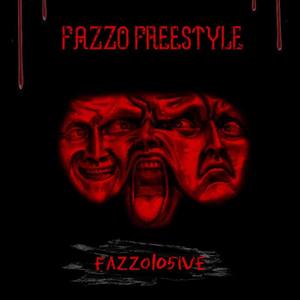 Fazzo Freestyle (Explicit)