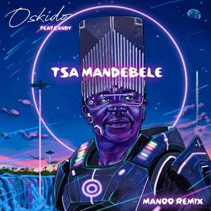 Tsa Ma Ndebele (Manoo Extended Remix)