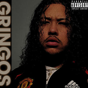 Gringos (Explicit)