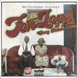 For The Love (feat. J.Ford, Savvy Melado & Silkk) (Explicit)