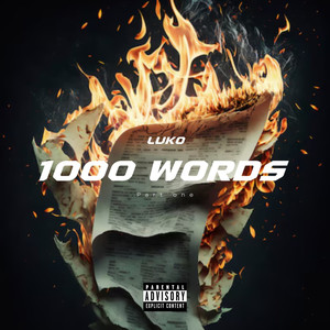 1000 Words Part One (Explicit)