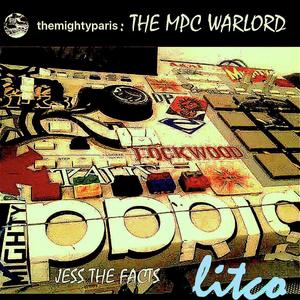 The MPC WarLord (feat. The Mighty Paris) (Explicit)