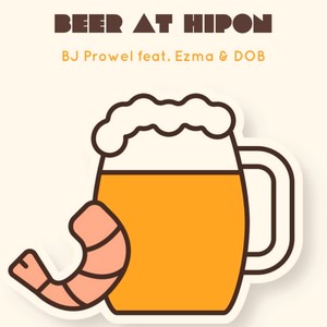 Beer at Hipon (Explicit)