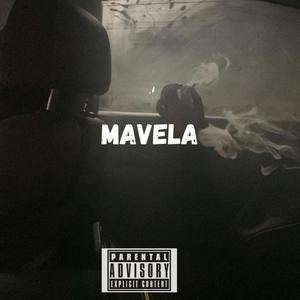 MAVELA (feat. KEZI ARA) [Explicit]