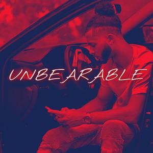 Unbearable (Explicit)