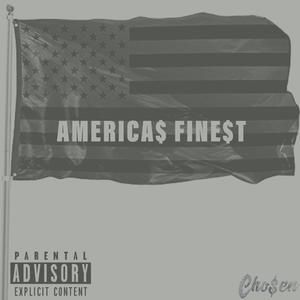 AMERICA$ FINE$T (feat. King) (Explicit)