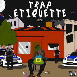 Trap Etiquette (Explicit)