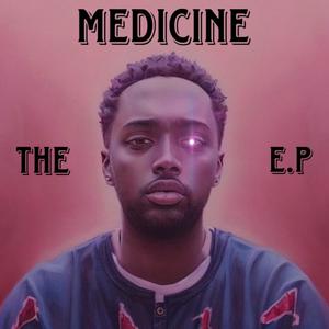 Medicine The EP (Explicit)