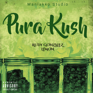 Pura Kush (Explicit)