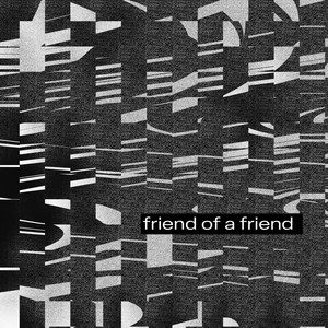 Friend of a Friend