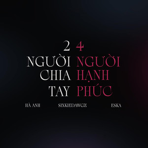 2 Người Chia Tay 4 Người Hạnh Phúc (LUNY Version)