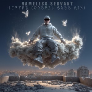 Lifted (Gospel Bass Mix)