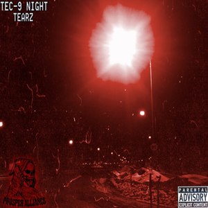 Tec-9 Night (Explicit)