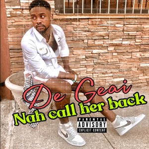 Nah Call Her Back (Explicit)