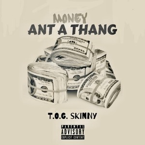 Money Ant A Thang (Explicit)