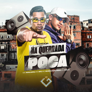 Na Quebrada Poca (Explicit)