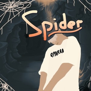 Spider (Explicit)