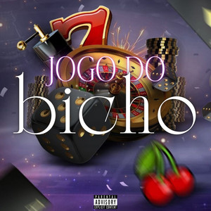 JOGO DO BICHO (Explicit)