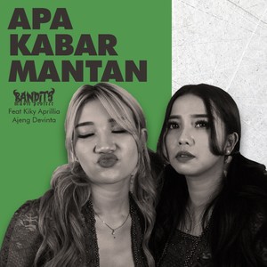 Apa Kabar Mantan (Cover)