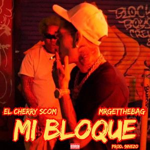 Mi Bloque (Explicit)