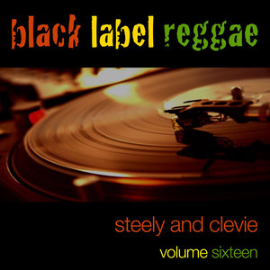 Black Label Reggae-Steely and Clevie-Vol. 16