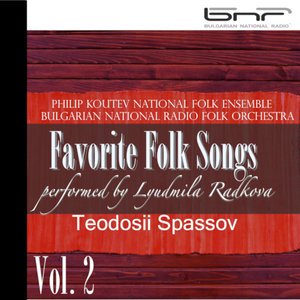 Favorite Folk Songs: Lyudmila Radkova, Vol. 2