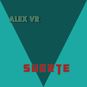 Suerte (Explicit)
