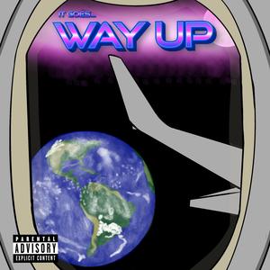 Way Up (Explicit)