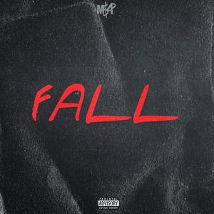 Fall (Explicit)