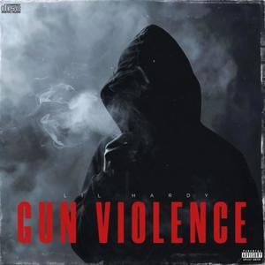 Gun Violence (Explicit)