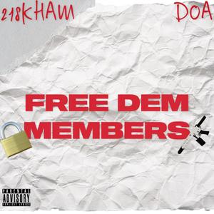 Free Dem Members (Explicit)