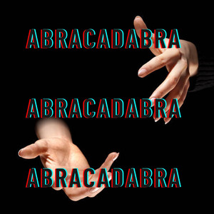 Abracadabra (Explicit)