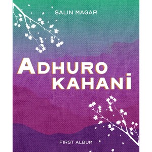 Audhuro Kahani(feat. Abhishek Karki)