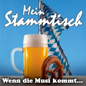 Mein Stammtisch - Wenn Die Musi Kommt