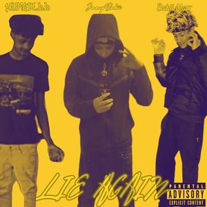 Lie Again (feat. JaayBabii & Babii.Marr) [Explicit]