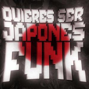 QUIERES SER JAPONES FUNK - Slowed