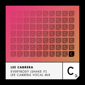 Everybody (Shake It) [Lee Cabrera Vocal Mix]