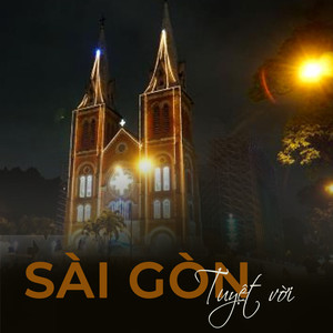 SaiGon Tuyệt vời