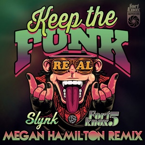 Keep the Funk Real (Megan Hamilton Remix)