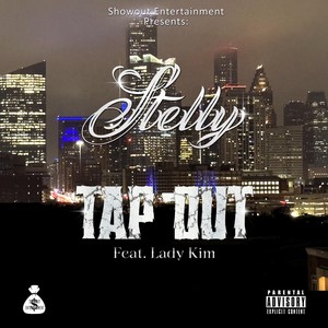 Tap Out (feat. Lady Kim) (Explicit)